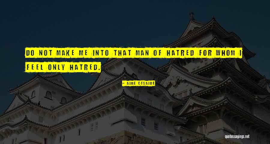 Aime Quotes By Aime Cesaire Aime Quotes By Aime Cesaire
