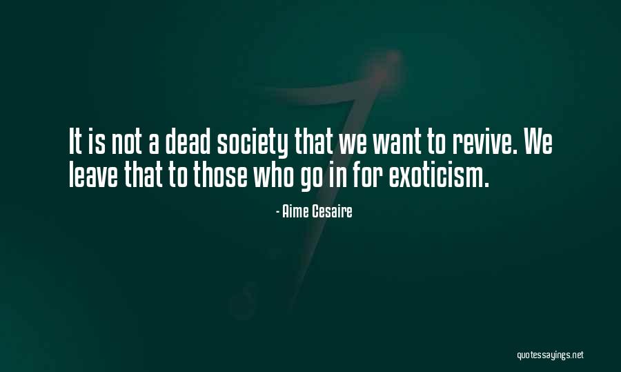 Aime Quotes By Aime Cesaire Aime Quotes By Aime Cesaire