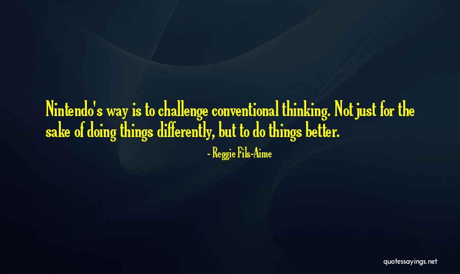 Aime Quotes By Reggie Fils-Aime Aime Quotes By Reggie Fils-Aime