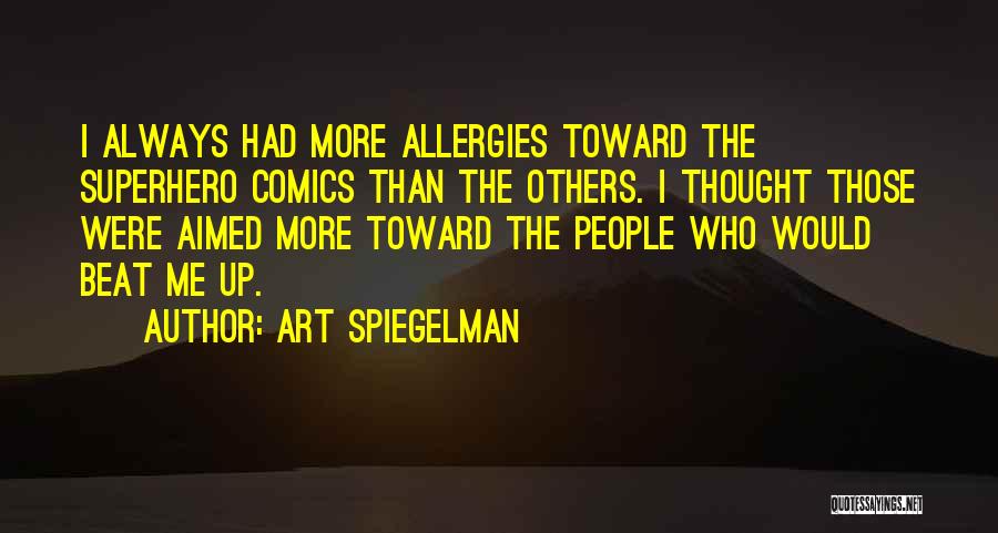 Aimed Quotes By Art Spiegelman