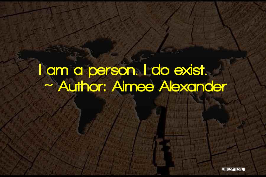 Aimee Alexander Quotes 1048425