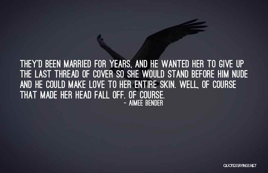 Aimee Bender Quotes 1126457