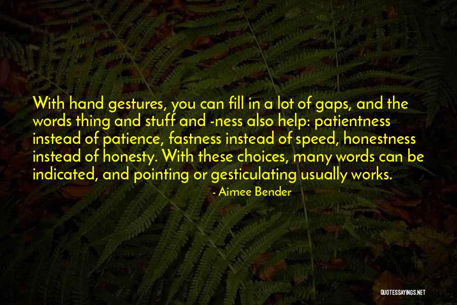 Aimee Bender Quotes 1160668