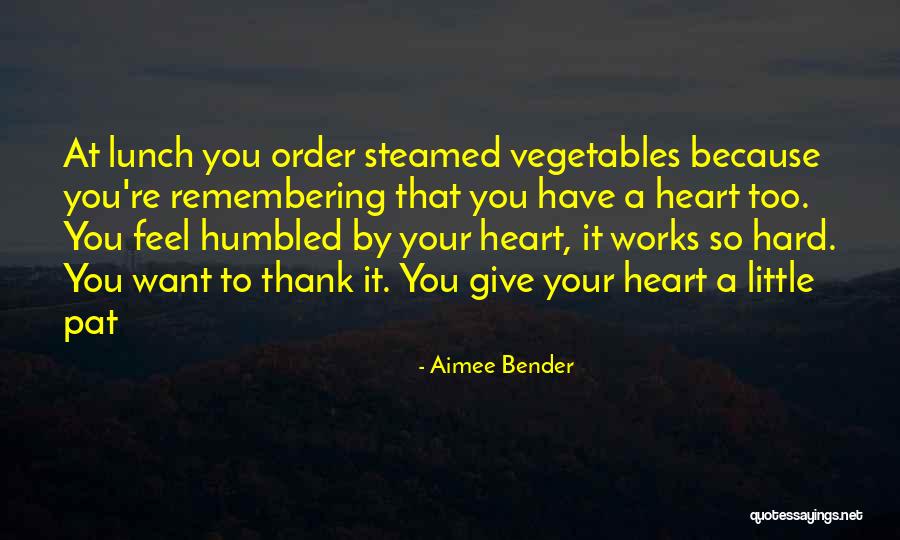 Aimee Bender Quotes 123828