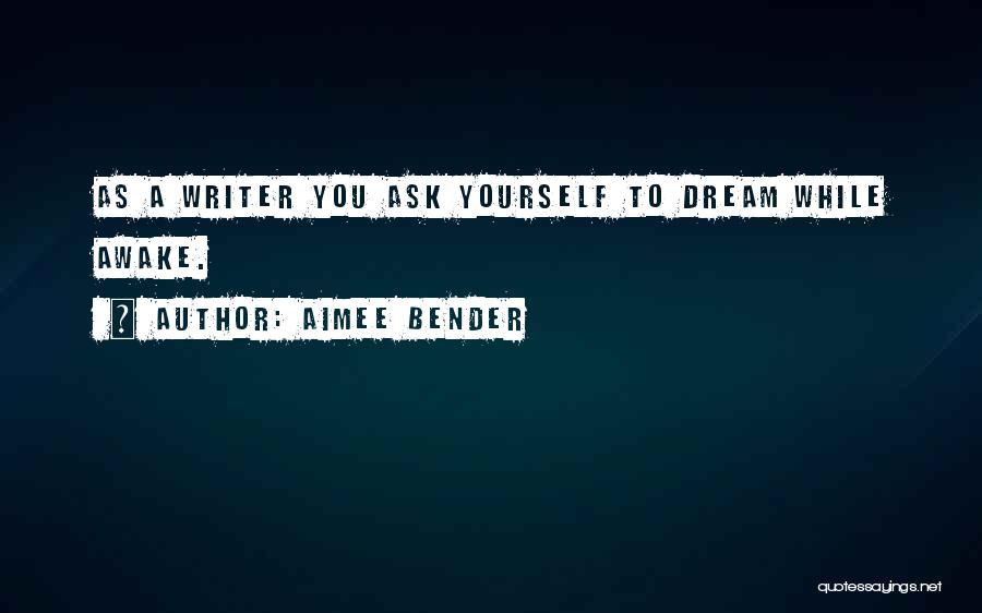 Aimee Bender Quotes 1472779