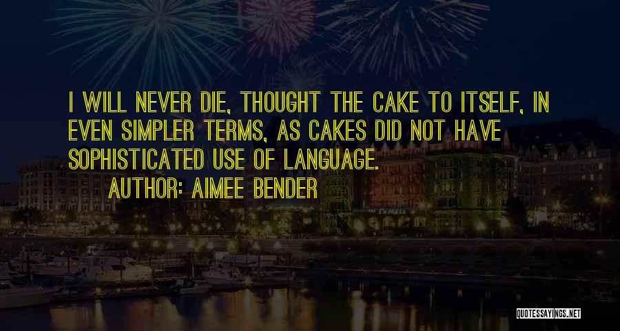 Aimee Bender Quotes 192960