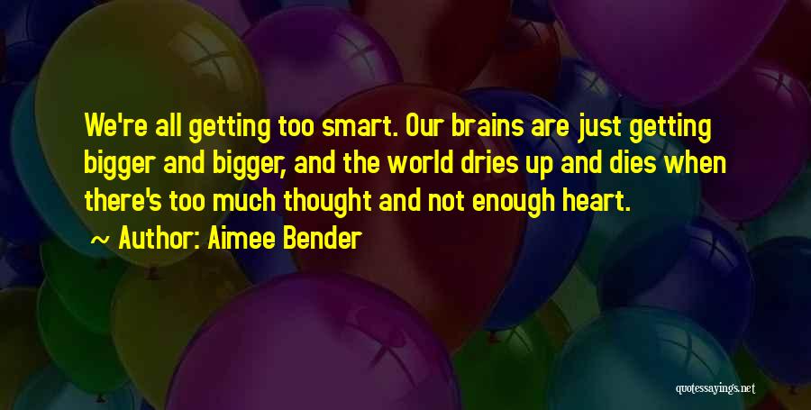 Aimee Bender Quotes 2190184