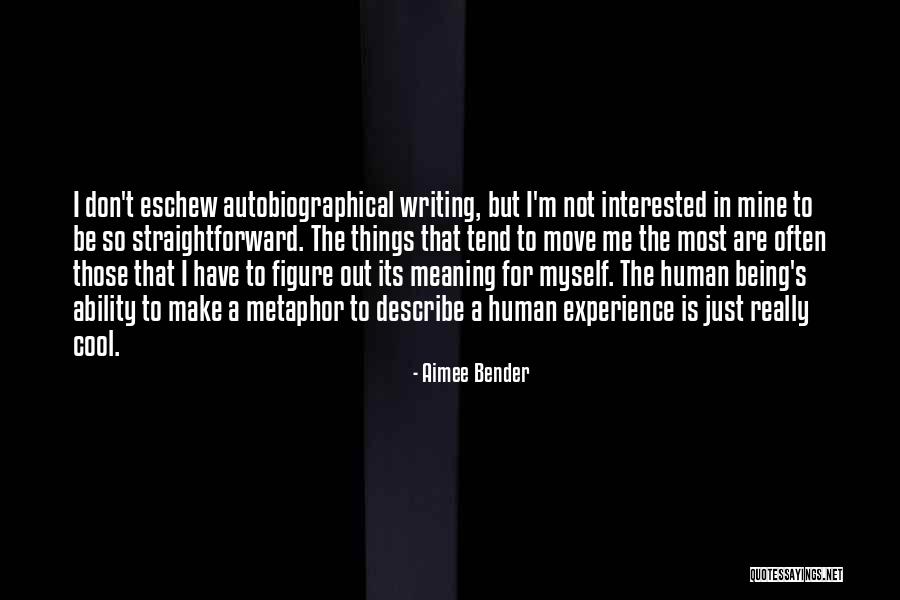 Aimee Bender Quotes 2255943