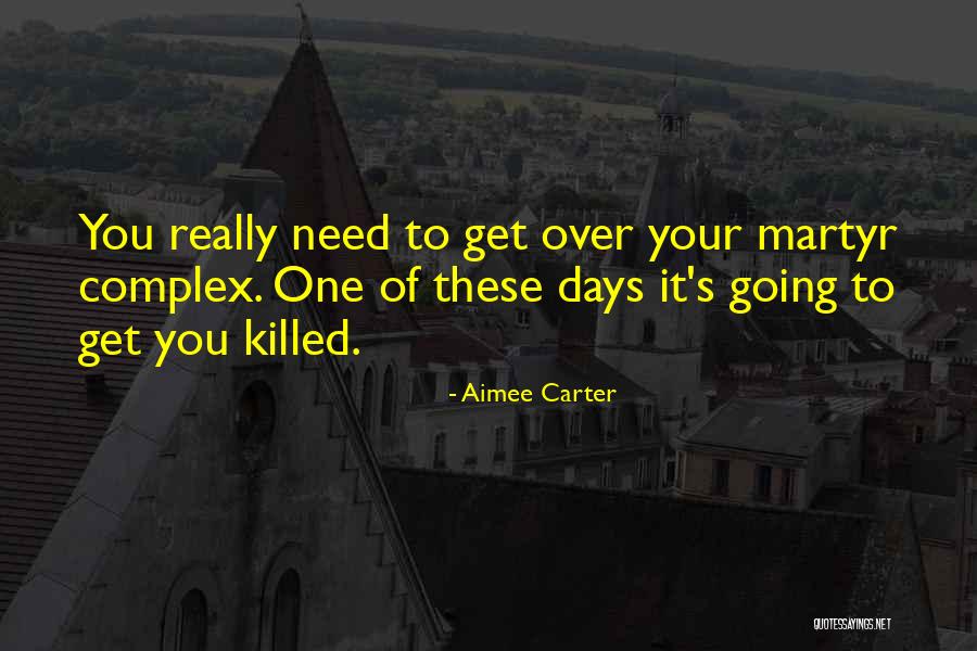 Aimee Carter Quotes 1513108