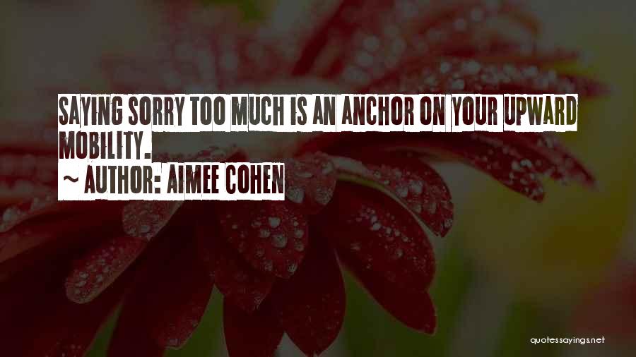 Aimee Cohen Quotes 2166516