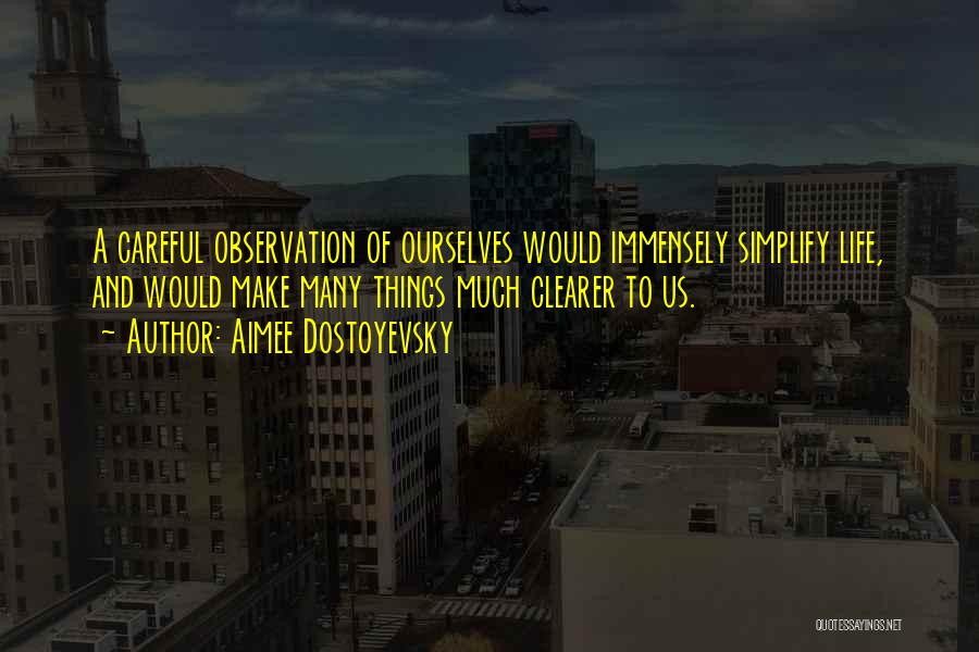 Aimee Dostoyevsky Quotes 1246834