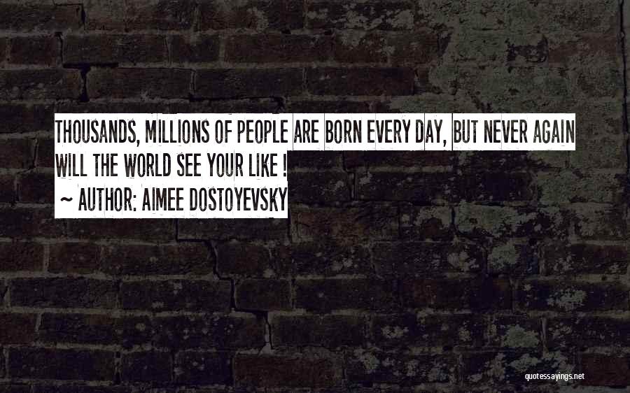 Aimee Dostoyevsky Quotes 2187709