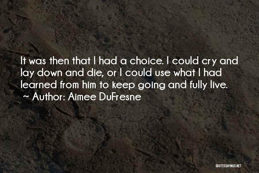 Aimee DuFresne Quotes 1445071