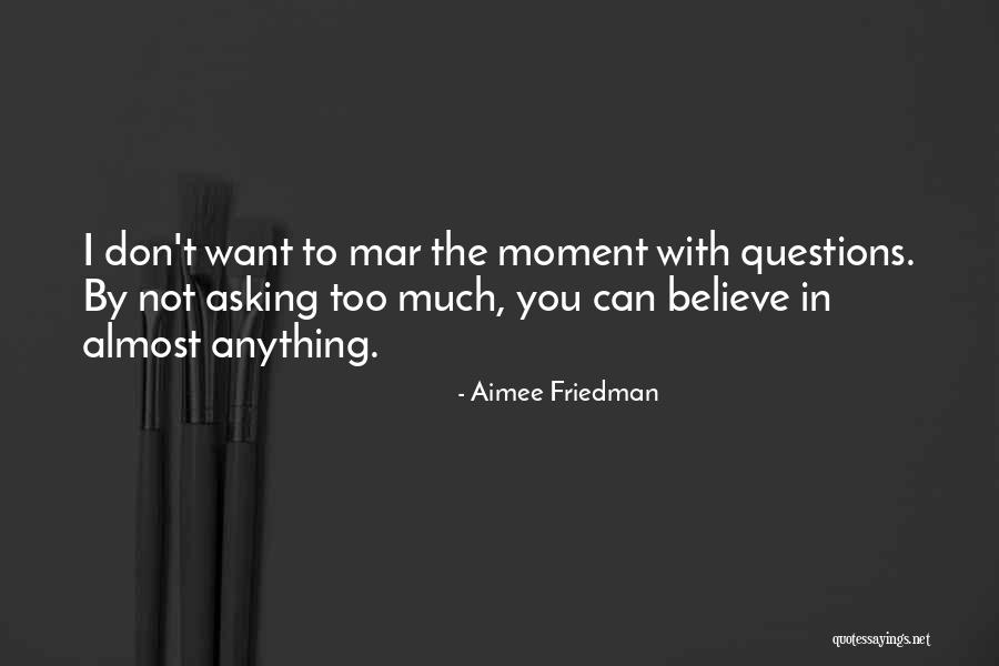 Aimee Friedman Quotes 646369