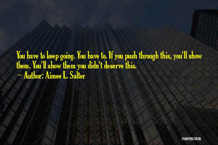 Aimee L. Salter Quotes 360397