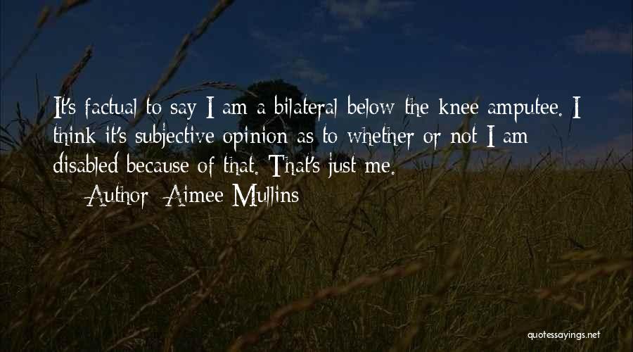 Aimee Mullins Quotes 1152138