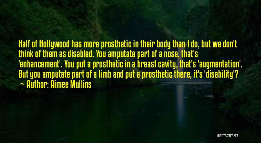 Aimee Mullins Quotes 1844617