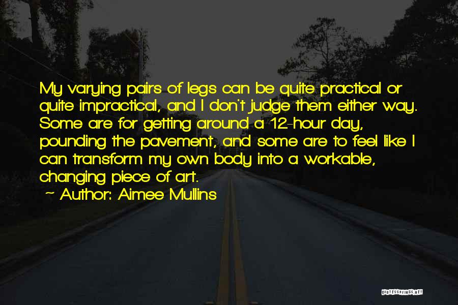 Aimee Mullins Quotes 2087571