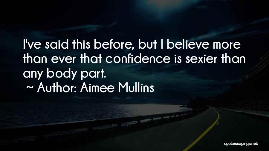 Aimee Mullins Quotes 2244768