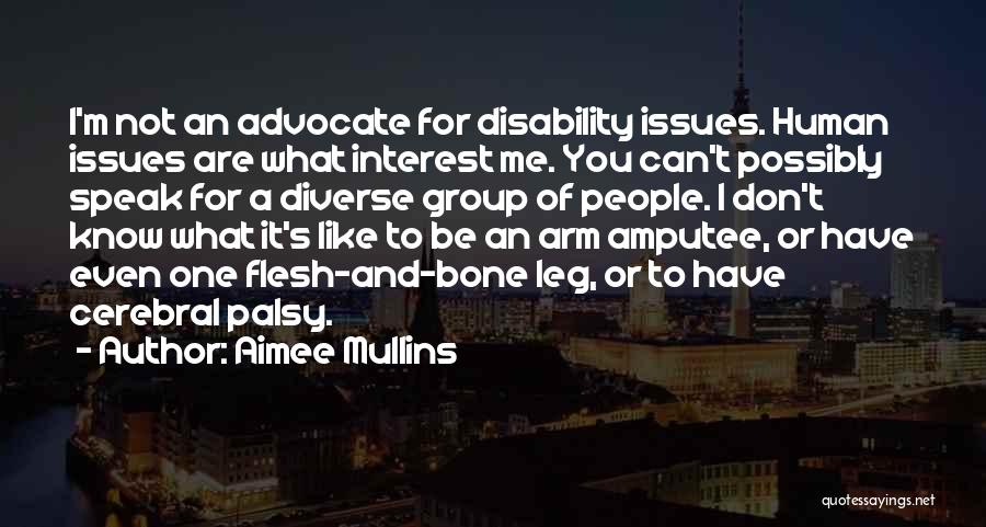 Aimee Mullins Quotes 332780