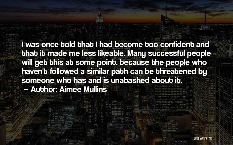 Aimee Mullins Quotes 853672