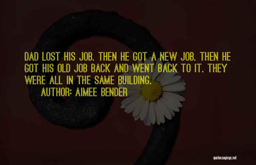 Aimee Quotes By Aimee Bender