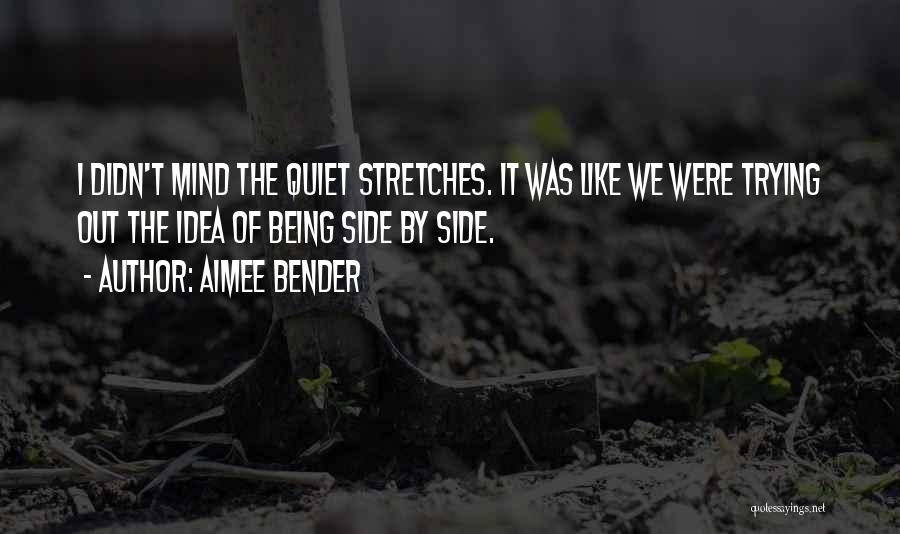 Aimee Quotes By Aimee Bender