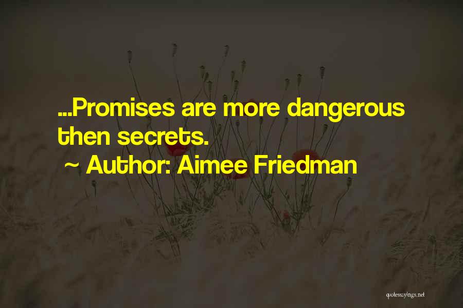 Aimee Quotes By Aimee Friedman