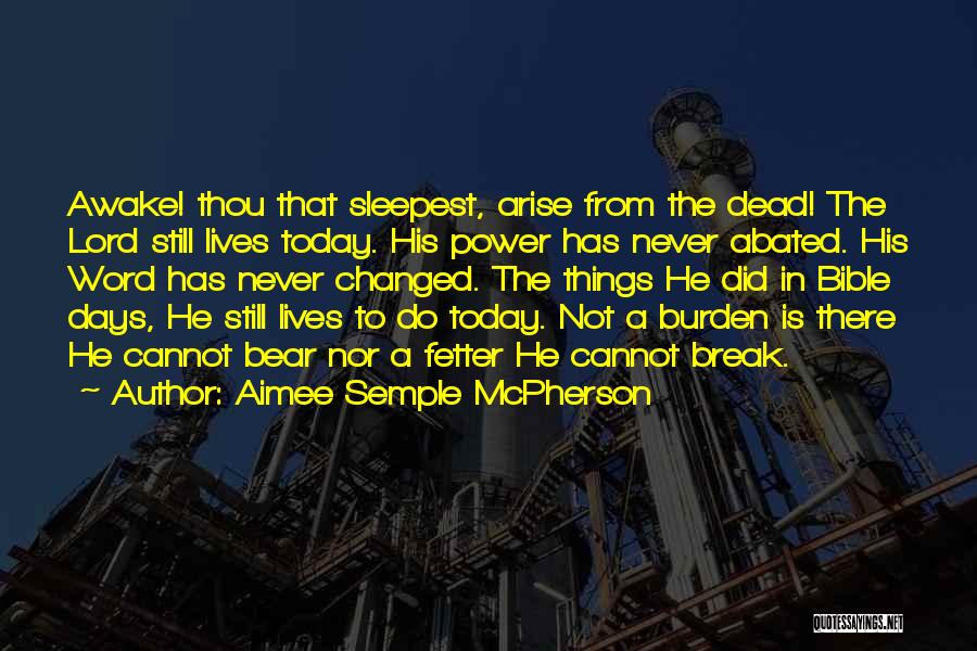 Aimee Quotes By Aimee Semple McPherson