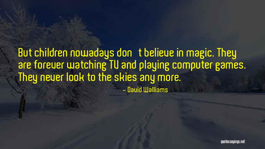 Aimerito Photography Quotes By David Walliams Aimerito Photography Quotes By David Walliams