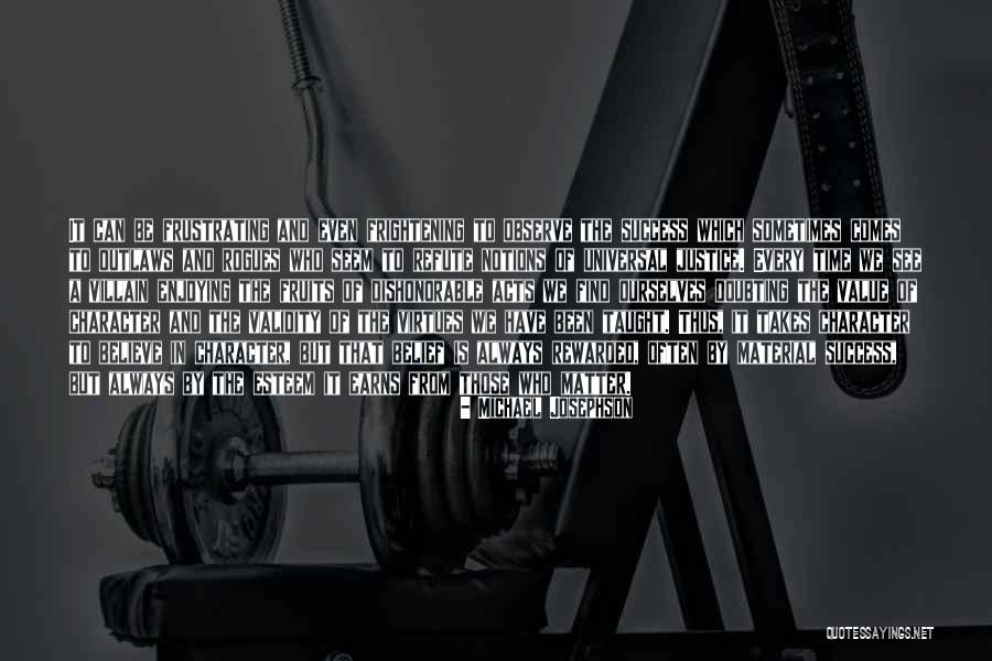 Aiming For Goals Quotes By Michael Josephson Aiming For Goals Quotes By Michael Josephson