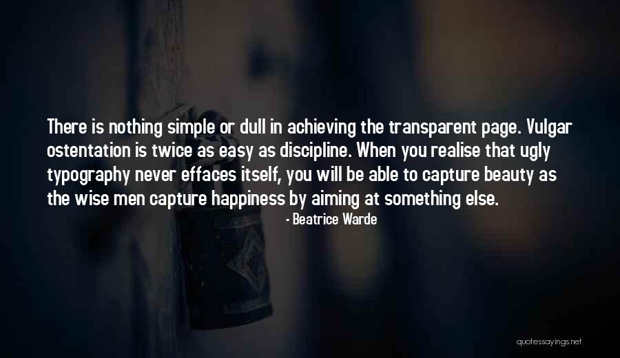 Aiming For Happiness Quotes By Beatrice Warde