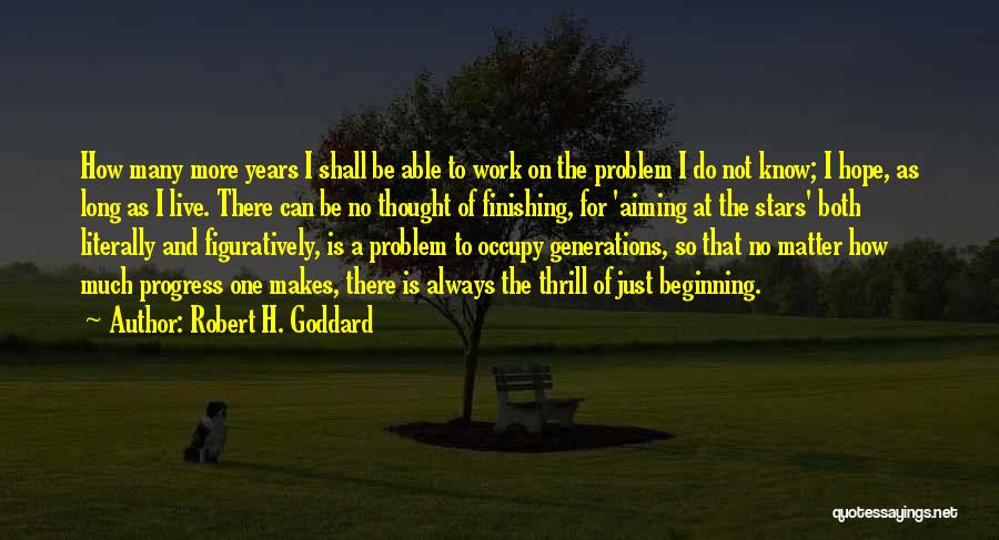 Aiming For The Stars Quotes By Robert H. Goddard