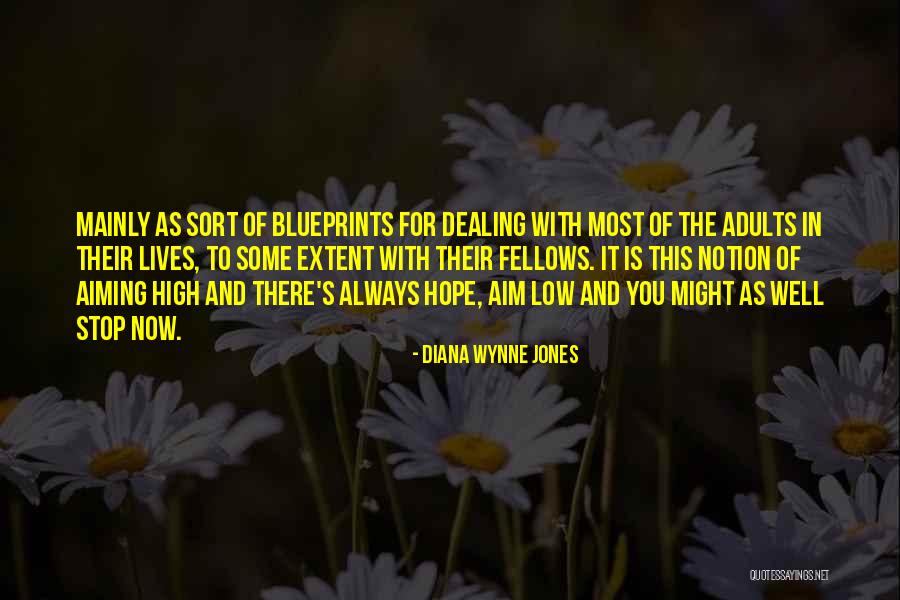 Aiming Too High Quotes By Diana Wynne Jones