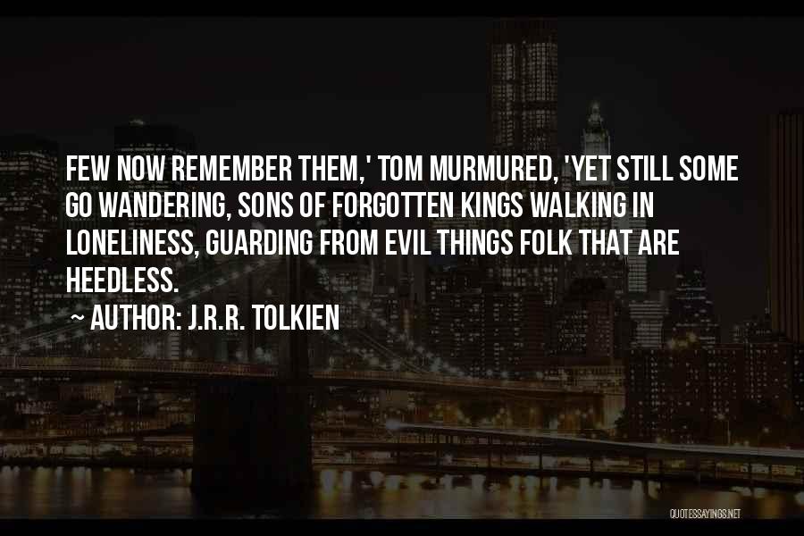 Aimons Nous Vivants Quotes By J.R.R. Tolkien