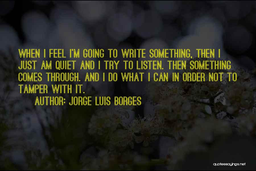 Aimons Nous Vivants Quotes By Jorge Luis Borges