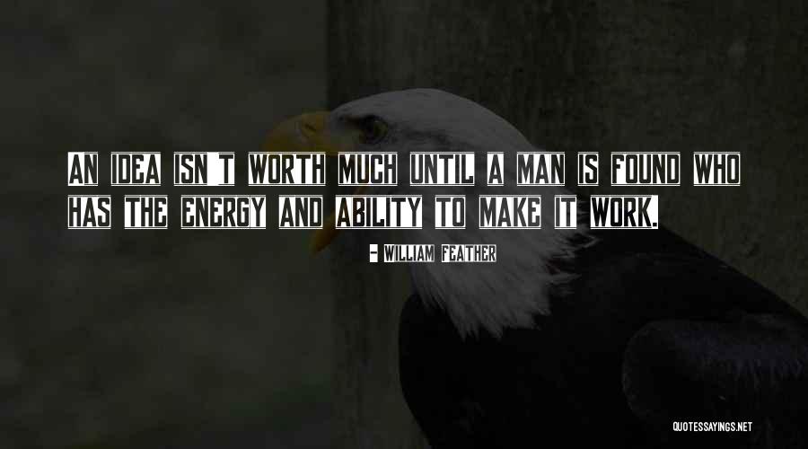 Aimons Toujours Quotes By William Feather Aimons Toujours Quotes By William Feather
