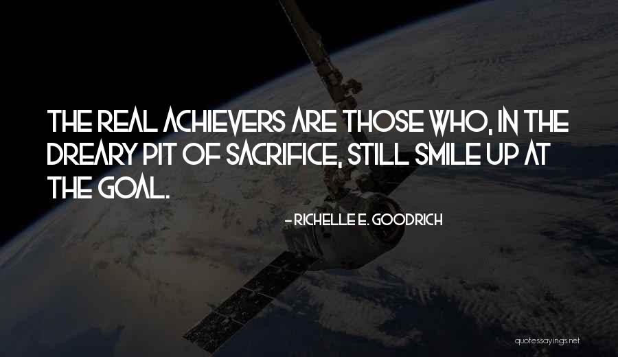 Aims Goals Quotes By Richelle E. Goodrich Aims Goals Quotes By Richelle E. Goodrich