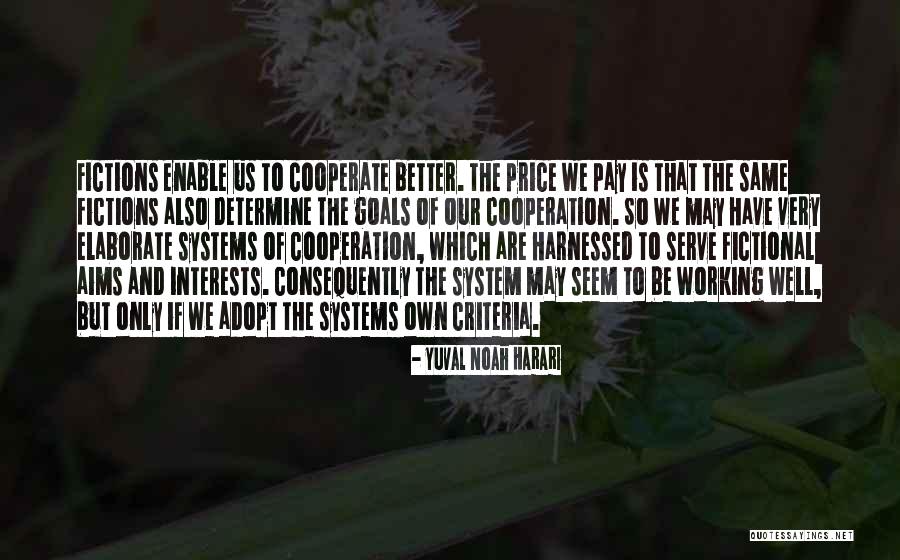 Aims Goals Quotes By Yuval Noah Harari Aims Goals Quotes By Yuval Noah Harari