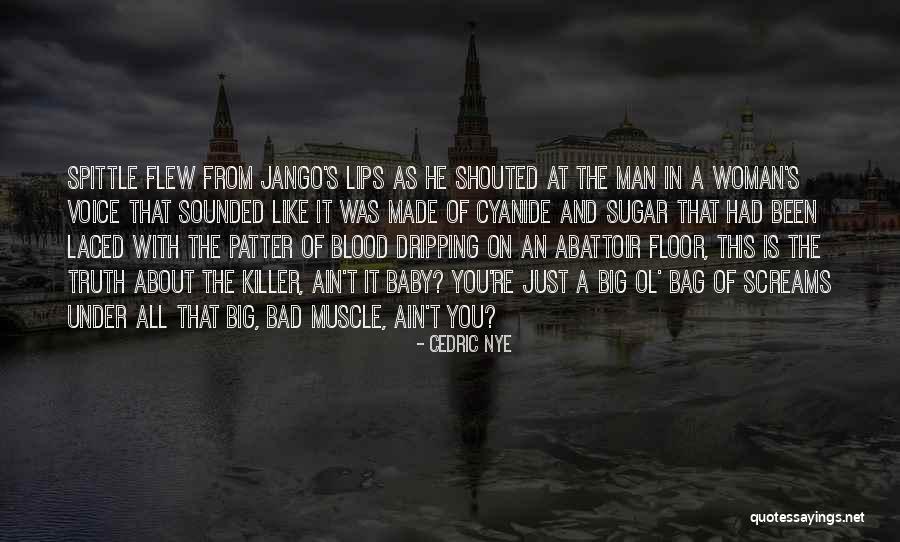 Ain T It The Truth Quotes By Cedric Nye Ain T It The Truth Quotes By Cedric Nye