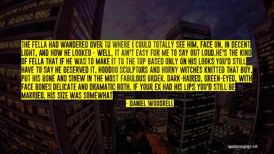 Ain T That The Truth Quotes By Daniel Woodrell Ain T That The Truth Quotes By Daniel Woodrell