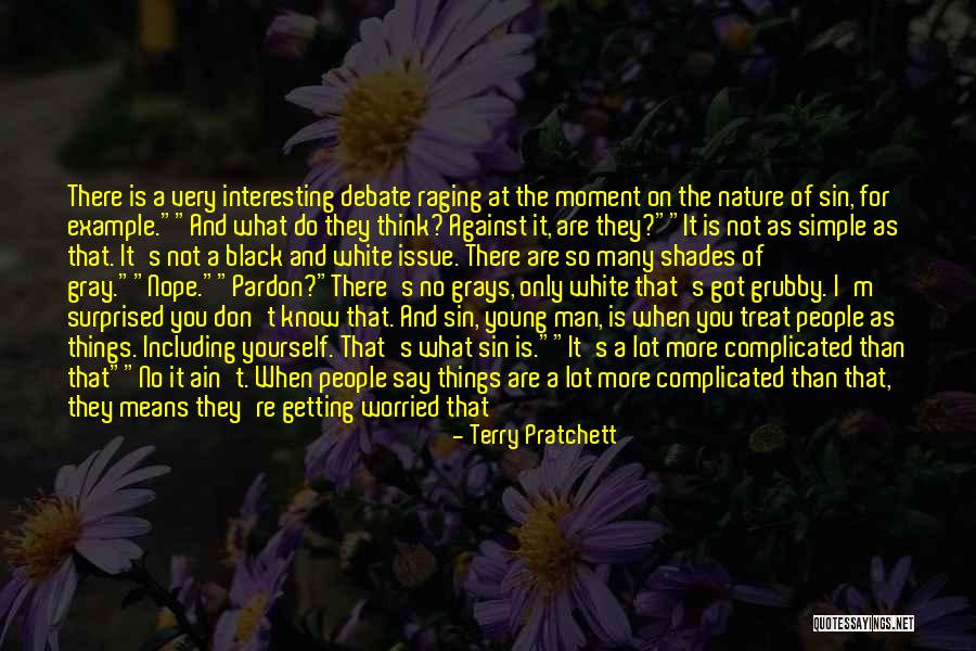 Ain T That The Truth Quotes By Terry Pratchett Ain T That The Truth Quotes By Terry Pratchett