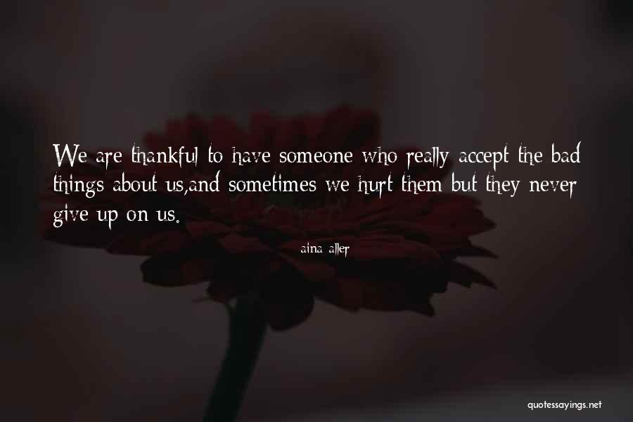 Aina I Quotes By Aina Aller Aina I Quotes By Aina Aller