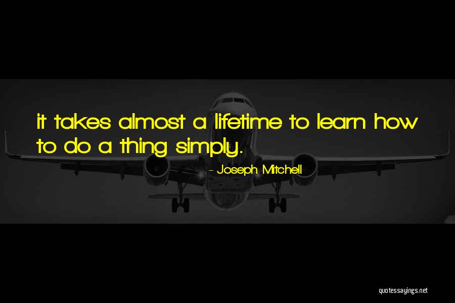 Aina I Quotes By Joseph Mitchell Aina I Quotes By Joseph Mitchell