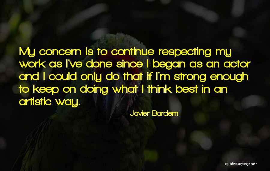 Ainian Jeff Quotes By Javier Bardem Ainian Jeff Quotes By Javier Bardem