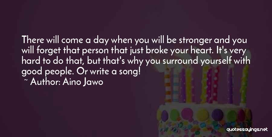 Aino Jawo Quotes 2118878