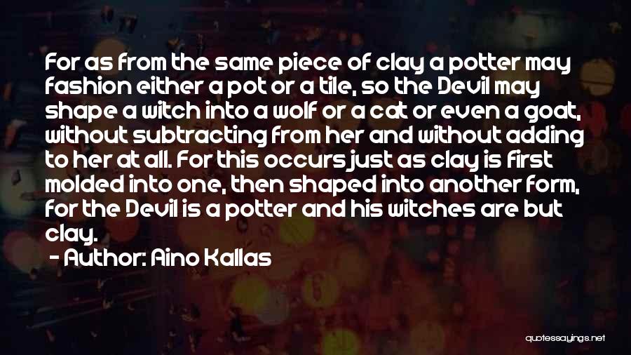 Aino Kallas Quotes 657627