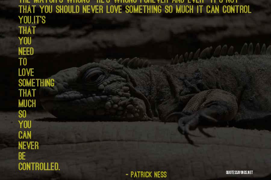 Ainscough Associates Quotes By Patrick Ness Ainscough Associates Quotes By Patrick Ness