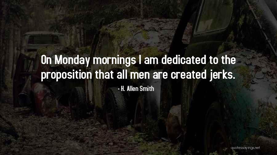 Ainsi Que Quotes By H. Allen Smith Ainsi Que Quotes By H. Allen Smith