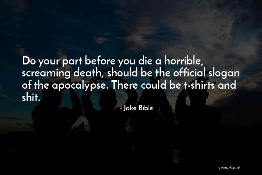 Ainsi Que Quotes By Jake Bible Ainsi Que Quotes By Jake Bible